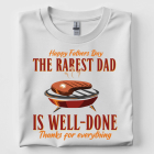 Rarest Dad Well-Done Fathers Day