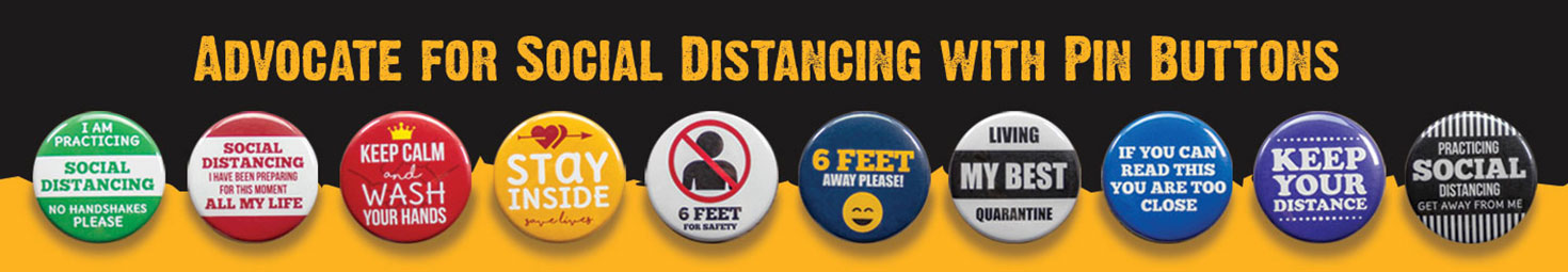 Customized Social Distancing Pins