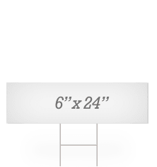 Blank 6&quot; x 24&quot; Yard Signs