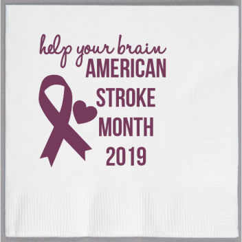 American Stroke Awareness Month Help Your Brain Americanstrokemonth2019 2ply Economy Beverage Napkins Style 106066