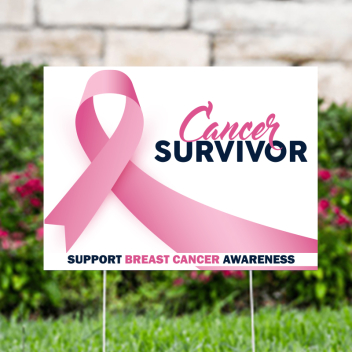 Breast Cancer Survivor Yard Signs