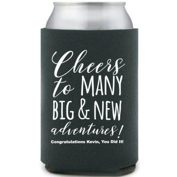 Cheers To Many Big & New Adventures Full Color Foam Collapsible Coolies Style 158835