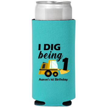I Dig Being One Birthday Full Color Slim Can Coolers