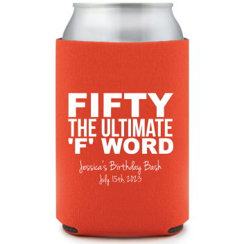Ultimate F Word 50th Birthday Full Color Can Coolers