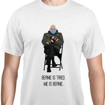Bernie Sanders Is Tiredme Unisex Basic Tee T-shirts Style 129665