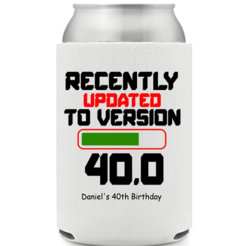 Updated To Version 40.0 Birthday Full Color Can Coolers