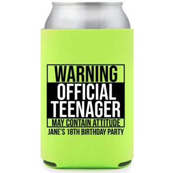 Warning Official Teenager Birthday Full Color Can Coolers