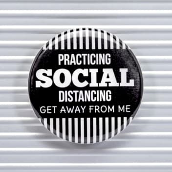 Get Away From Me Social Distancing Pin Buttons