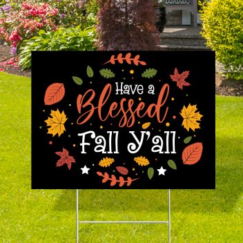 Have A Blessed Fall Black Yard Signs