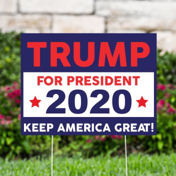 Trump For President 2020 Political Yard Signs