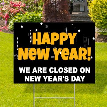 Closed On New Year's Day Business Yard Signs