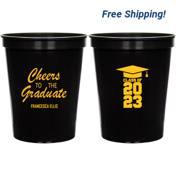 Personalized Cheers To The Graduate 16 Oz Stadium Cups