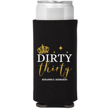 Crown Dirty Thirty Birthday Full Color Slim Can Coolers