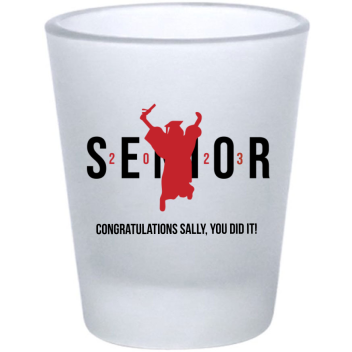 Customized Senior Graduation Customized Frosted Shot Glasses - 1.75 Oz