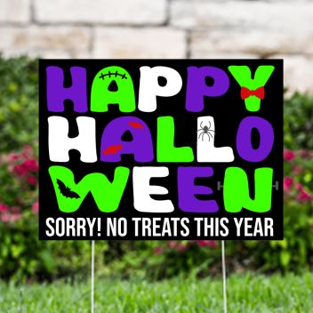 Happy Halloween No Treats Yard Signs