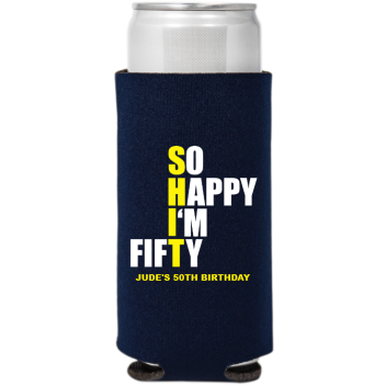 Sarcastic Happy I’m Fifty Birthday Full Color Slim Can Coolers