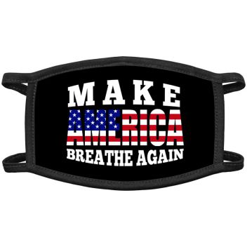Make America Breathe Again Face Masks