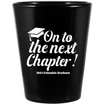 Personalized Onto The Next Chapter Graduation Personalized Black Shot Glasses -1.75oz