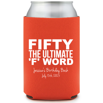 Ultimate F Word 50th Birthday Full Color Can Coolers