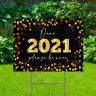 2021 Please Be Nice Yard Signs - Happy New Year