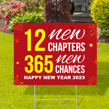 12 New Chapters 365 New Chances Yard Signs