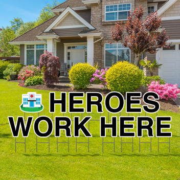 Pre-Packaged Heroes Work Here Yard Letters
