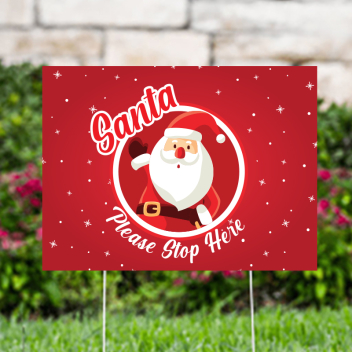 Santa Please Stop Here Yard Signs