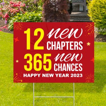 12 New Chapters 365 New Chances Yard Signs