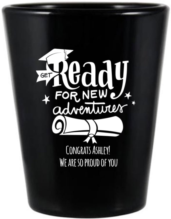 Custom Ready For New Adventures Graduation Black Shot Glasses