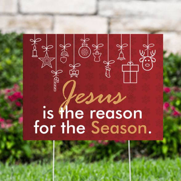 Jesus For The Season Yard Signs