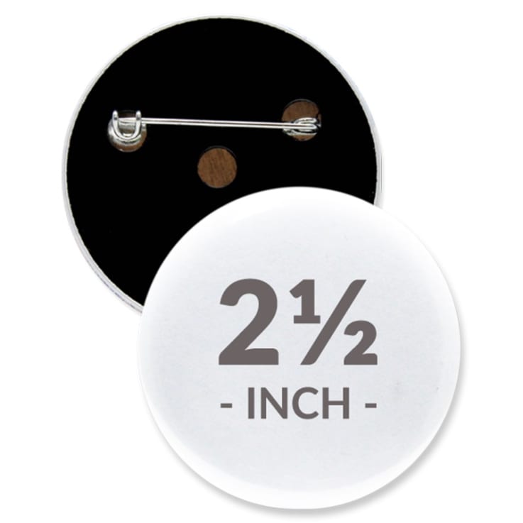 2 1/2 Inch Round Custom Buttons - Imprint Buttons