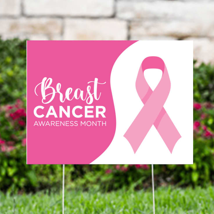 Breast Cancer Awareness Month Yard Signs - Breast Cancer Awareness