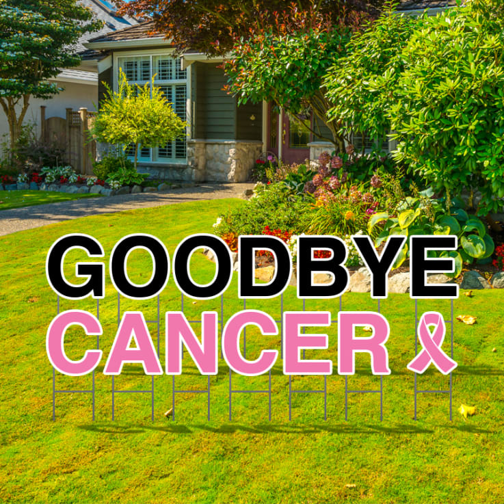Goodbye Cancer Yard Letters - Cancer