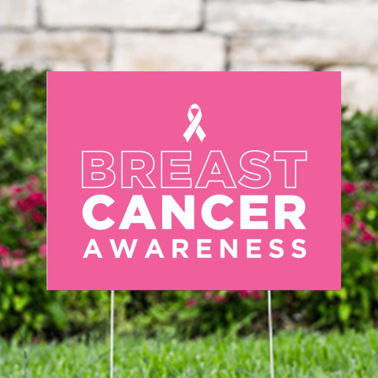 Breast Cancer Awareness Stock Yard Signs - Breast Cancer Awareness Yard Signs
