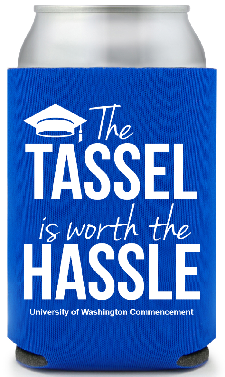 Custom Tassel Worth The Hassle Graduation  Full Color Can Coolers