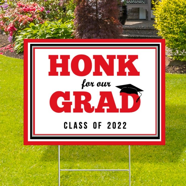 Honk For Our Grad Stock Yard Signs - School Graduation