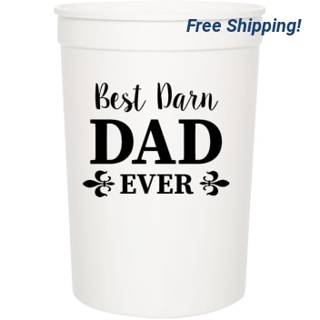 Happy Fathers Day Best Darn Dad Ever 16oz Stadium Cups Style 107682