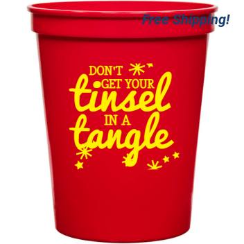 Holiday Dont Get Your Tinsel In Tangle 16oz Stadium Cups Style 127323