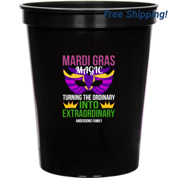 Mardi Gras Magic Turning The Ordinary Into Extraordinary 16oz Stadium Cups Style 170332
