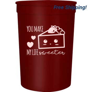 Happy Valentine's Day You Make My Life Sweeter 16oz Stadium Cups Style 101584
