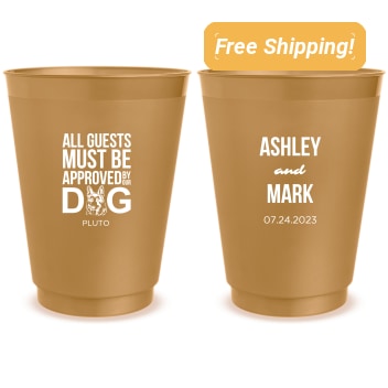 Custom German Shepherd All Guests Must Be Approved Pet Wedding Frosted Stadium Cups