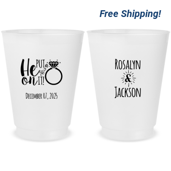 Personalized He Put A Ring On It Engagement Frosted Stadium Cups