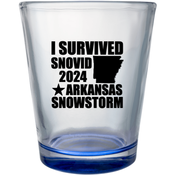Snovid Survived 2024 Arkansas Snowstorm Custom Clear Shot Glasses- 1.75 Oz. Style 132227