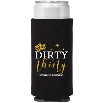 Crown Dirty Thirty Birthday Full Color Slim Can Coolers
