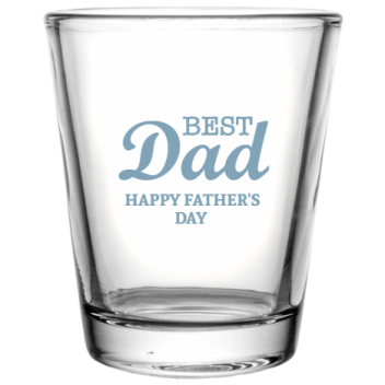 Fathers Day Dad Best Happy Fathersday Custom Clear Shot Glasses- 1.75 Oz. Style 107135