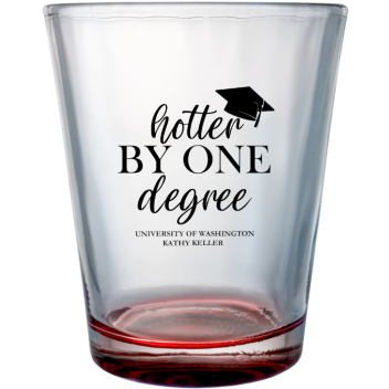 Customized Hotter By One Degree Graduation Clear Shot Glasses