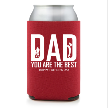 Full Color Foam Collapsible Can Coolers Father’s Day Dad You Are The Best Happy Father S Day Style 136006