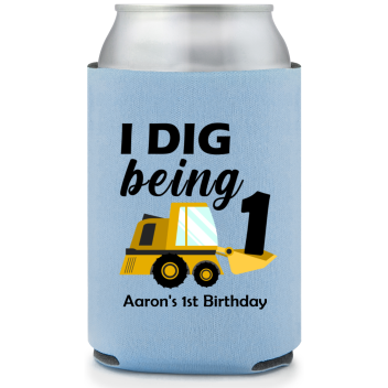 I Dig Being One Birthday Full Color Can Coolers