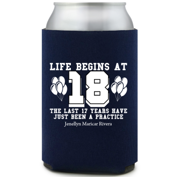 Life Begins At 18 Birthday Full Color Can Coolers