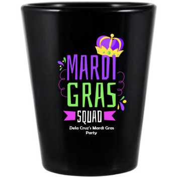 Mardi Gras Squad Black Shot Glass